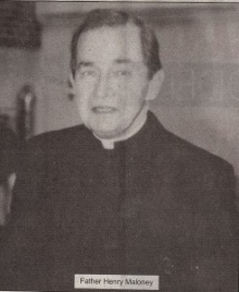 Father Henry Maloney was a member of the clergy until he died in 1986.